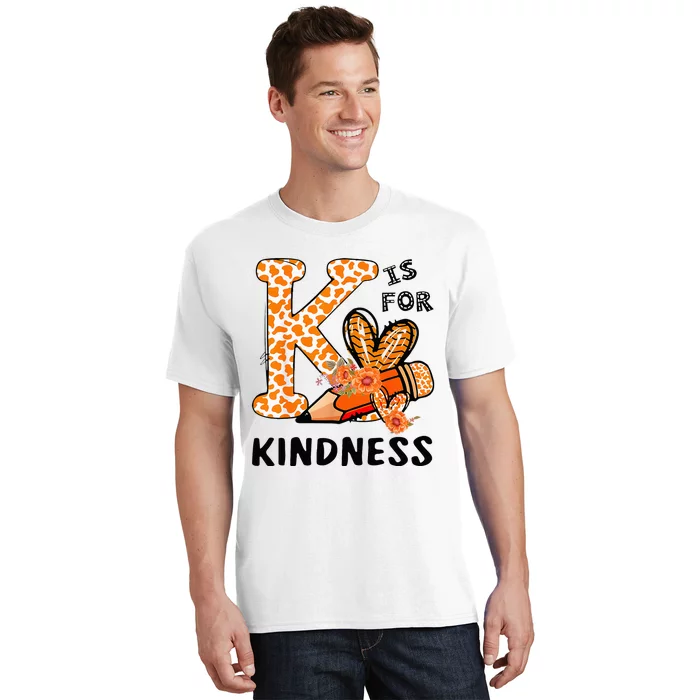 K Is For Kindness Orange Anti Bullying Unity Day T-Shirt