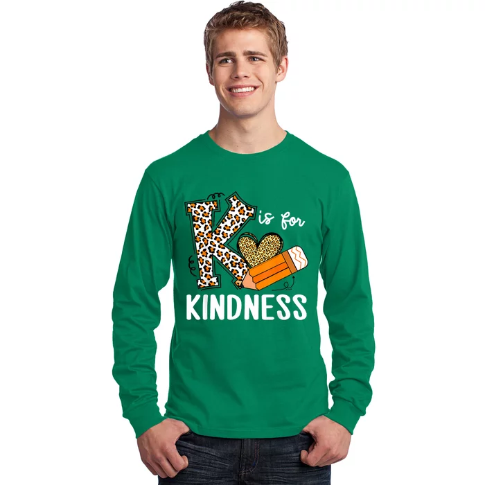 K Is For Kindness Orange Anti Bullying Unity Day Teacher Long Sleeve Shirt