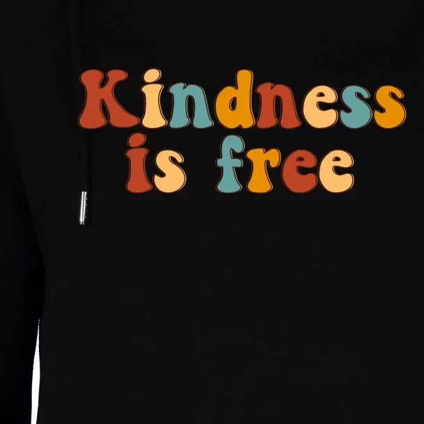 Kindness Is Free Be Kind Retro Womens Funnel Neck Pullover Hood