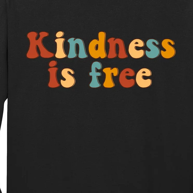 Kindness Is Free Be Kind Retro Tall Long Sleeve T-Shirt