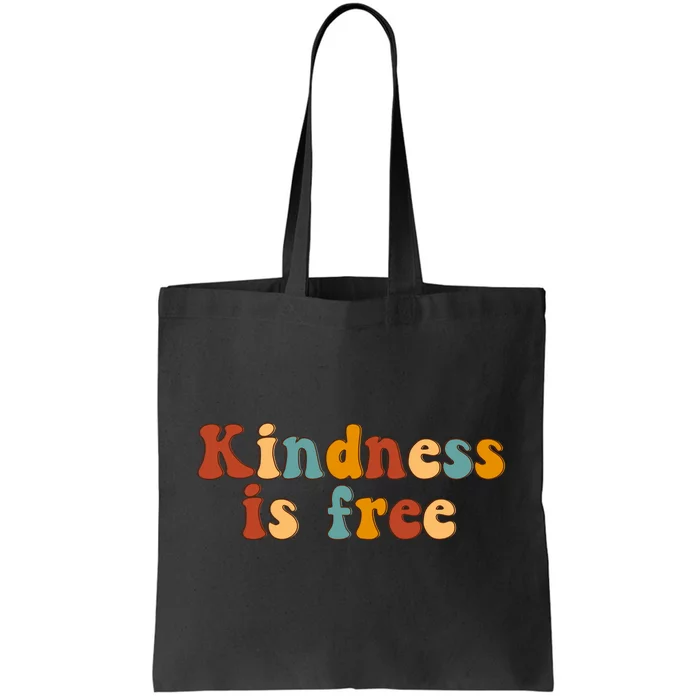 Kindness Is Free Be Kind Retro Tote Bag