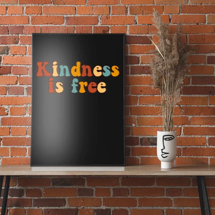 Kindness Is Free Be Kind Retro Poster