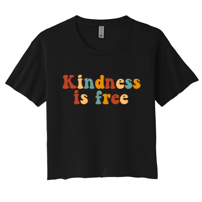 Kindness Is Free Be Kind Retro Women's Crop Top Tee