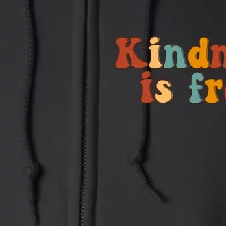 Kindness Is Free Be Kind Retro Full Zip Hoodie