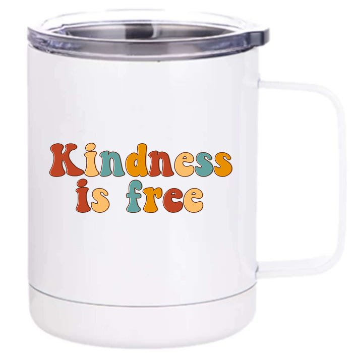 Kindness Is Free Be Kind Retro Front & Back 12oz Stainless Steel Tumbler Cup