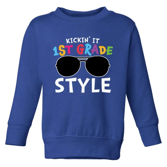 Kickin It First Grade Style Cute 1St Grade Gift Toddler Sweatshirt