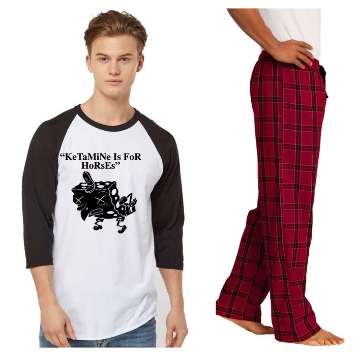 Ketamine Is For Horses Raglan Sleeve Pajama Set