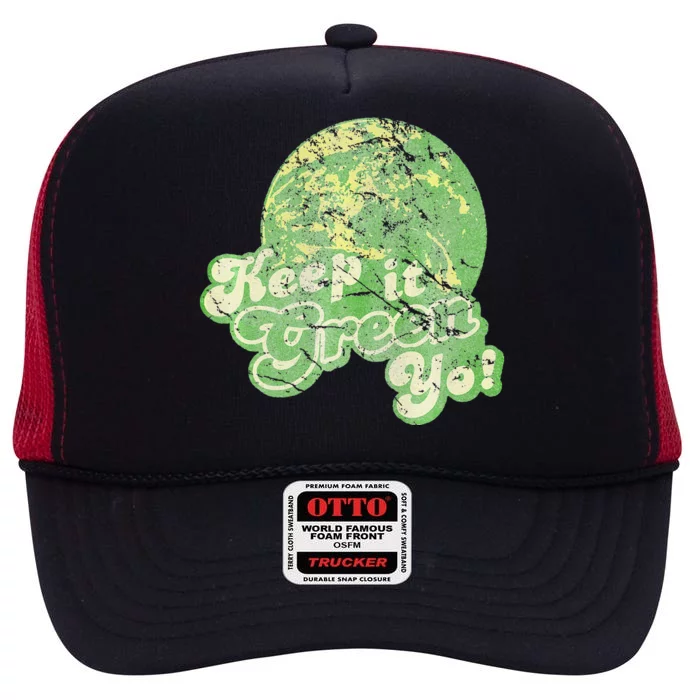 Keep It Green Yo Earth Day High Crown Mesh Trucker Hat