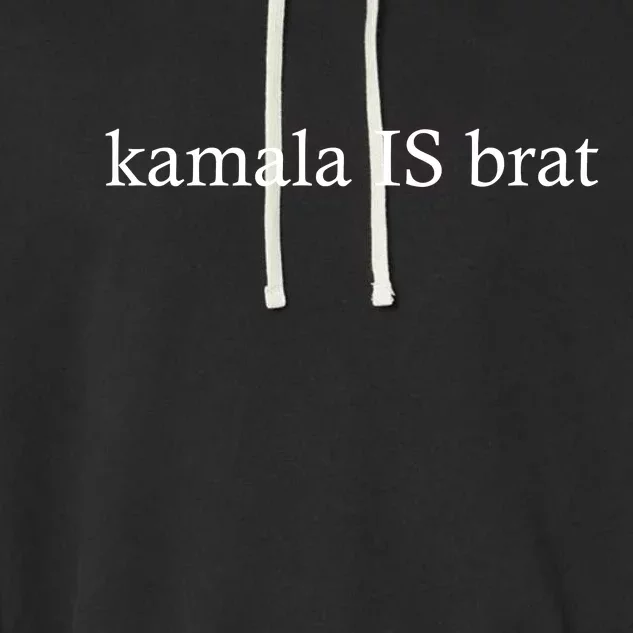 Kamala Is Green Brat Garment-Dyed Fleece Hoodie