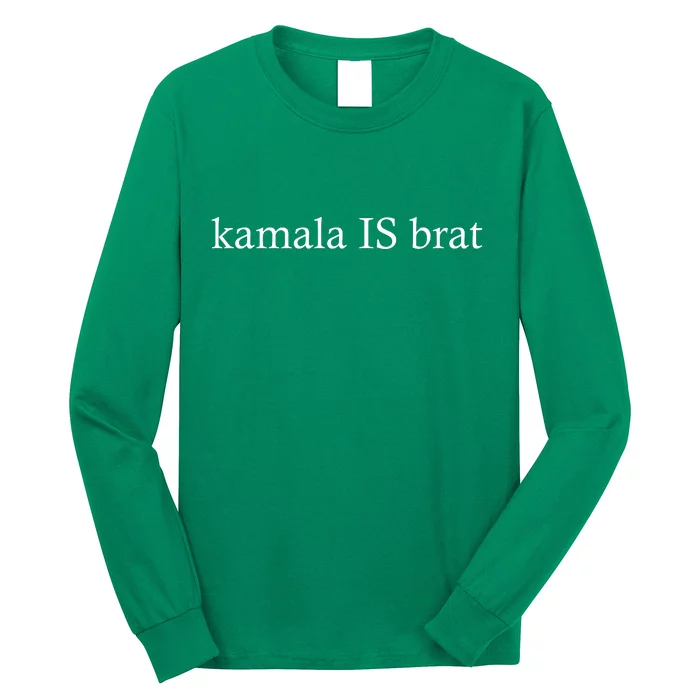 Kamala Is Green Brat Long Sleeve Shirt