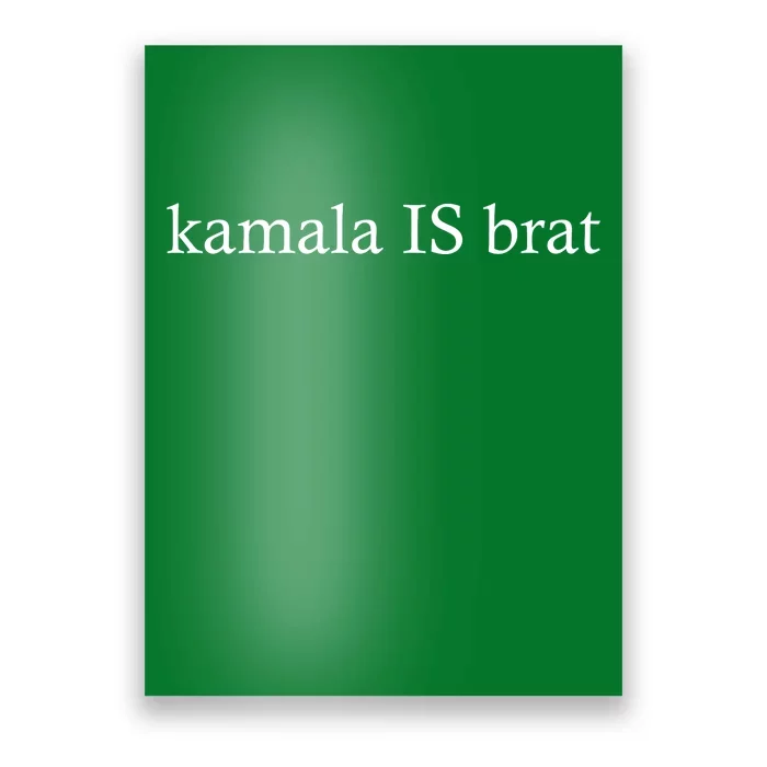 Kamala Is Green Brat Poster