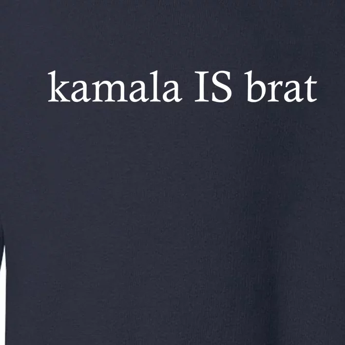 Kamala Is Green Brat Toddler Sweatshirt