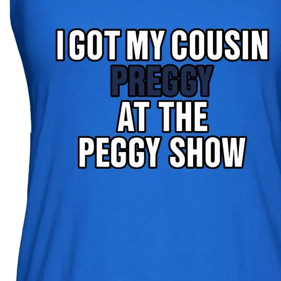 Kanyesbuttplug I Got My Cousin Preggy At The Peggy Show Ladies Essential Flowy Tank