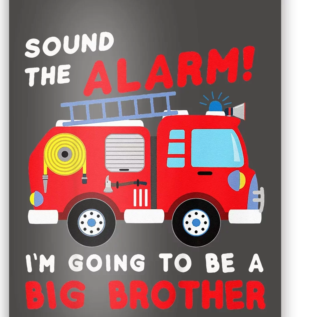 Kids Im Going To Be A Big Brother Firetruck Baby Reveal Poster