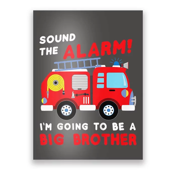 Kids Im Going To Be A Big Brother Firetruck Baby Reveal Poster