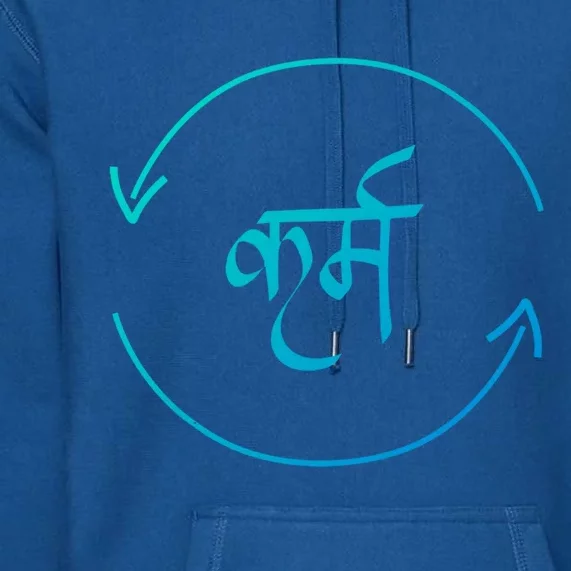 Karma In Hindi Cycle Of Life Spirituality Hindu Dharma Gift Premium Hoodie