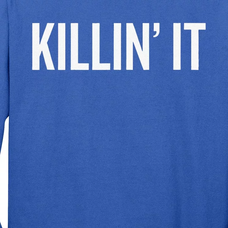 Killin It Halloween Christmas Funny Cool Holidays Tall Long Sleeve T-Shirt