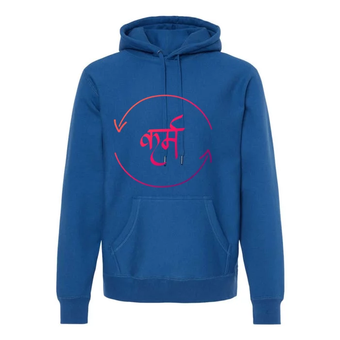 Karma In Hindi Cycle Of Life Spirituality Hindu Dharma Gift Premium Hoodie