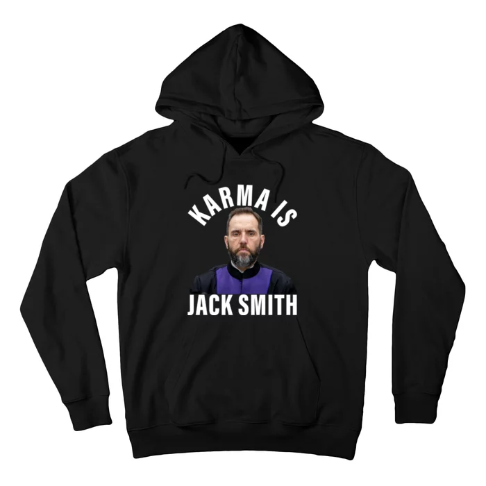 Karma Is Jack Smith Jack Hoodie