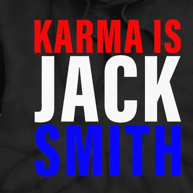 Karma Is Jack Smith Jack Smith Tie Dye Hoodie