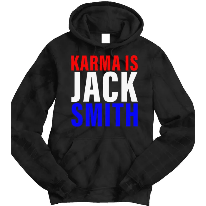 Karma Is Jack Smith Jack Smith Tie Dye Hoodie