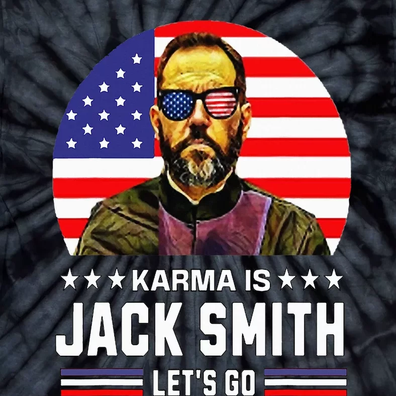 Karma is Jack Smith Fan club and USA Presidential Elections Tie-Dye T-Shirt