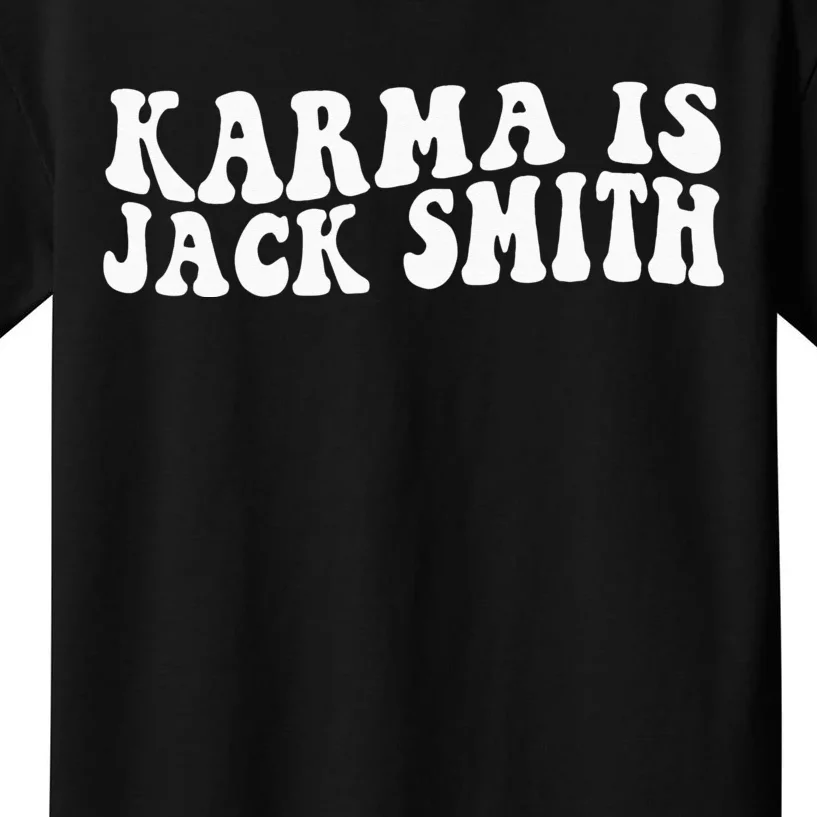 Karma Is Jack Smith Kids T-Shirt