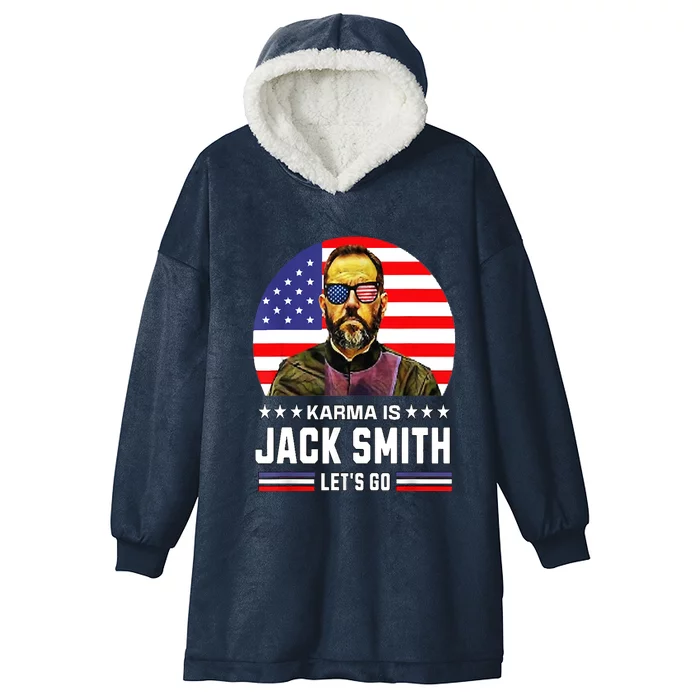 Karma Is Jack Smith Fan Club And USA Presidential Elections Hooded Wearable Blanket