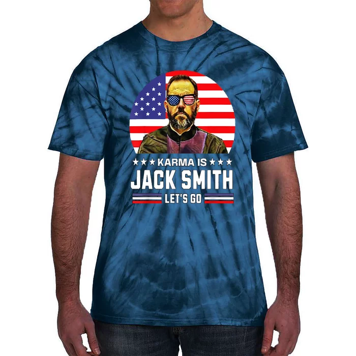 Karma Is Jack Smith Fan Club And USA Presidential Elections Tie-Dye T-Shirt