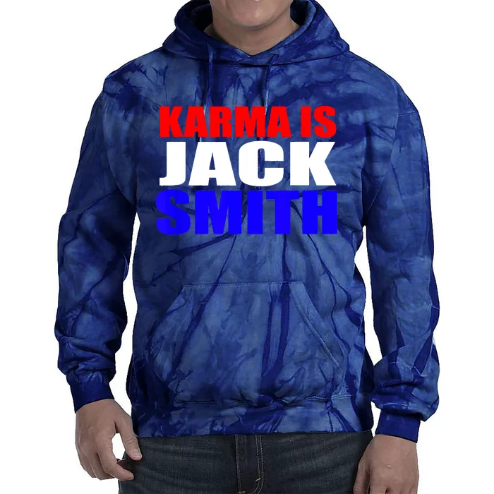 Karma Is Jack Smith Fun Summer Vintage Tie Dye Hoodie