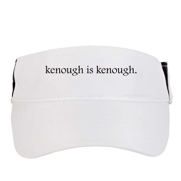 Kenough Is Kenough Trending Movie Slogan Im Kenough Fashion Statement Adult Drive Performance Visor