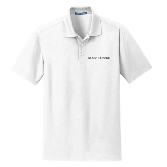 Kenough Is Kenough Trending Movie Slogan Im Kenough Fashion Statement Dry Zone Grid Performance Polo