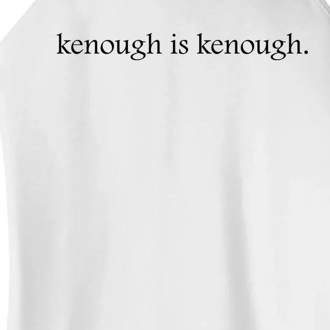 Kenough Is Kenough Trending Movie Slogan Im Kenough Fashion Statement Women’s Perfect Tri Rocker Tank