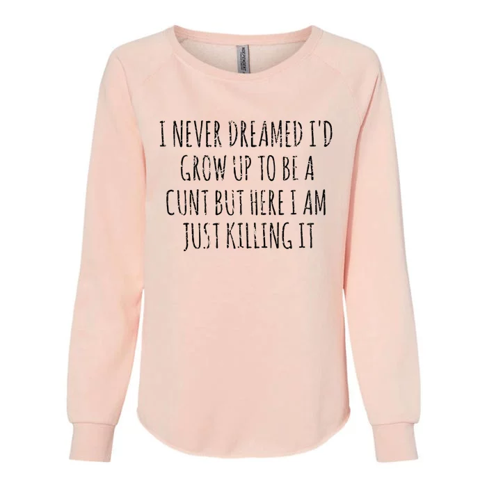 Killing It Womens California Wash Sweatshirt