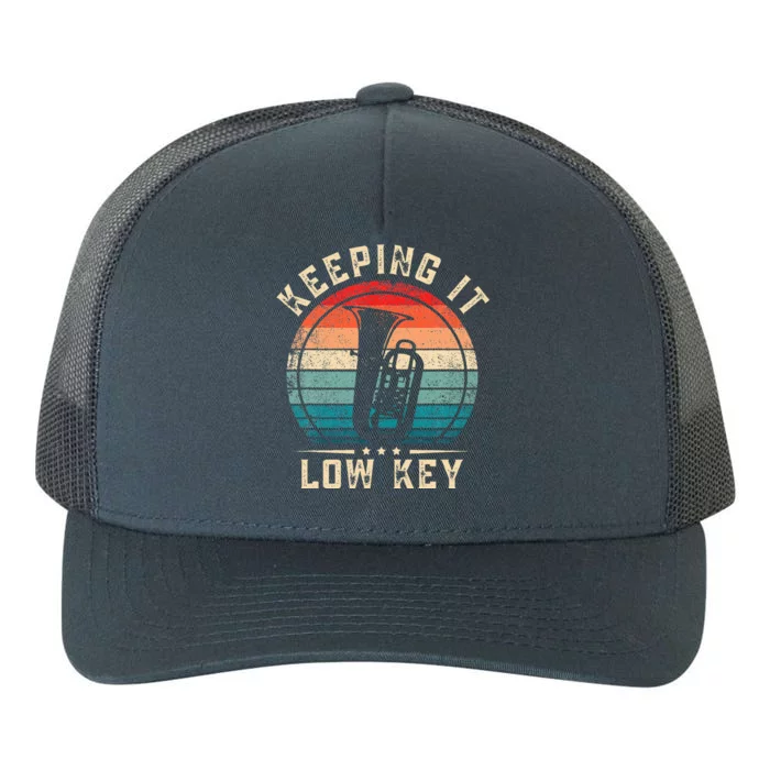 Keeping It Low Key Funny Tuba Yupoong Adult 5-Panel Trucker Hat