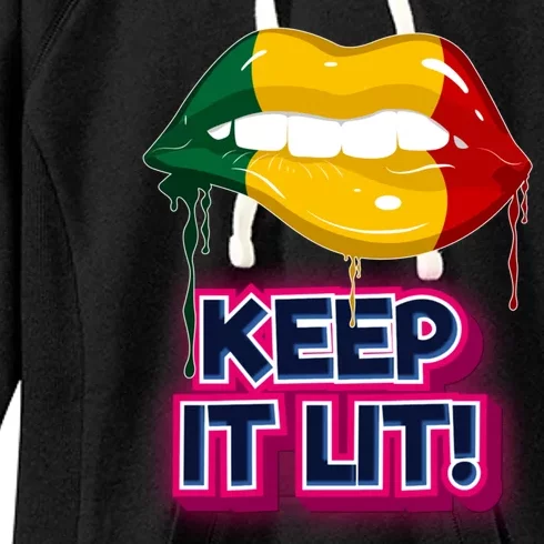 Keep It Lit Melanin Lips Irrefutable And Unapologetic Design Funny Gift Women's Fleece Hoodie