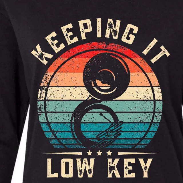 Keeping It Low Key Funny Sousaphone Womens Cotton Relaxed Long Sleeve T-Shirt