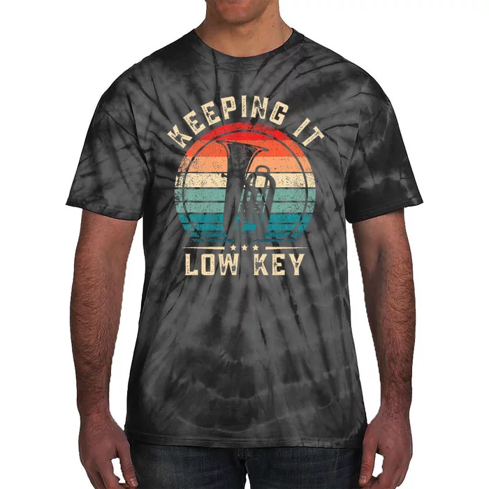 Keeping It Low Key Funny Tuba Tie-Dye T-Shirt