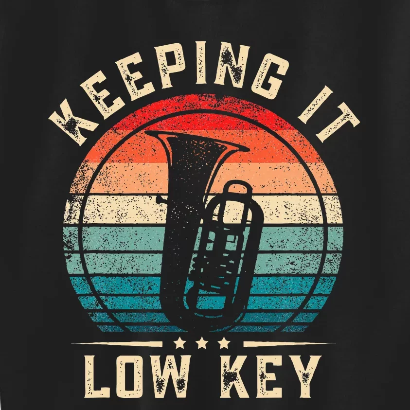 Keeping It Low Key Funny Tuba Kids Sweatshirt