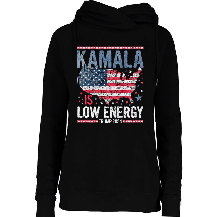 Kamala Is Low Energy Donalod Trump 2024 Quote Premium Womens Funnel Neck Pullover Hood