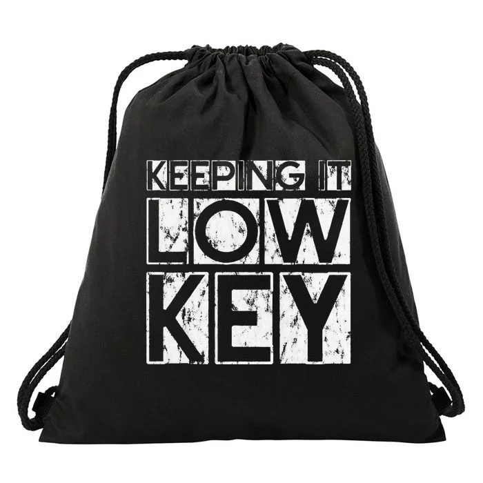 Keeping It Low Key Drawstring Bag