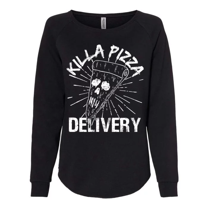 Killa Pizza Delivery Womens California Wash Sweatshirt