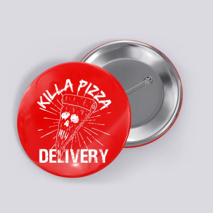 Killa Pizza Delivery Button