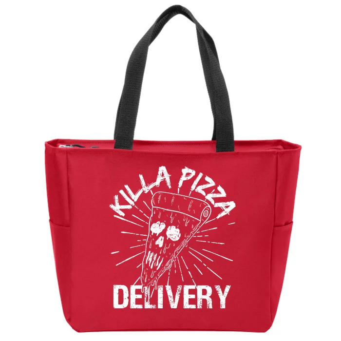 Killa Pizza Delivery Zip Tote Bag