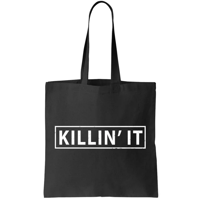 Killin It Tote Bag