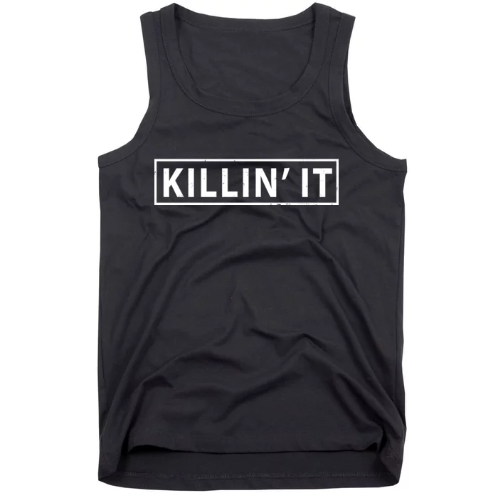 Killin It Tank Top