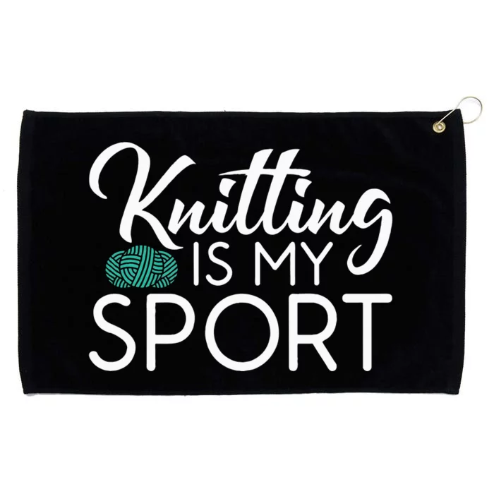 Knitting Is My Sport Crocheting Yarn Knitter Grommeted Golf Towel