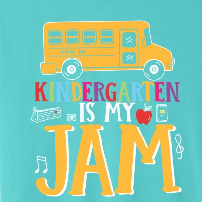 Kindergarten Is My Jam Cute Kindergarten Cool Gift ChromaSoft Performance T-Shirt