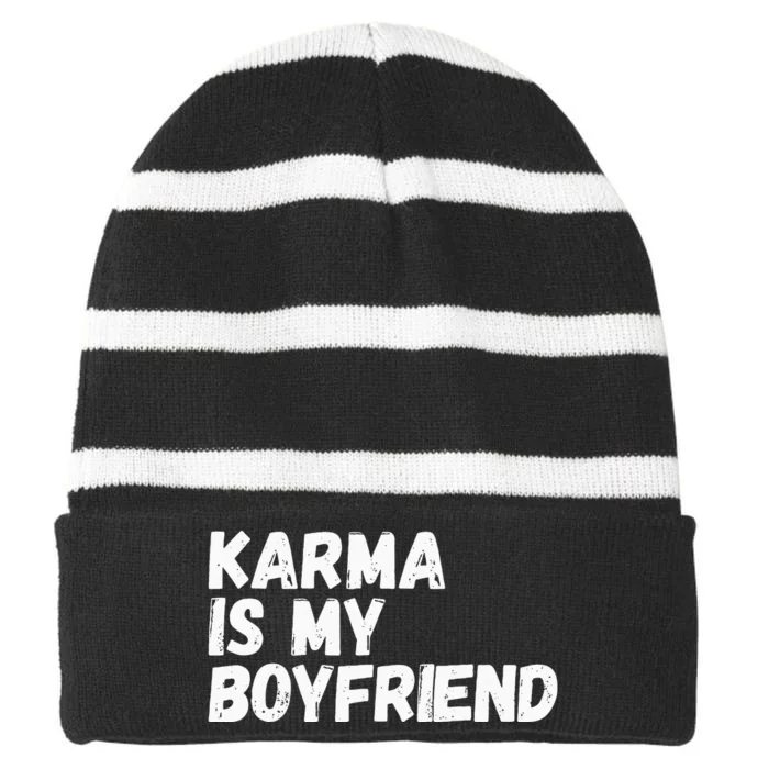 Karma Is My Boyfriend Funny Sarcastic Striped Beanie with Solid Band