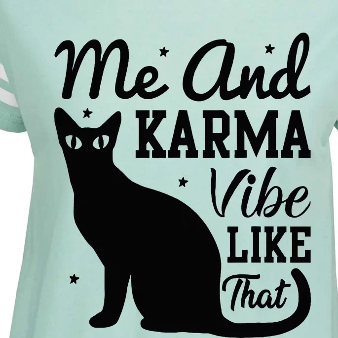 Karma Is My Boyfriend Me And Karma Vibe Like That Cat Lover Enza Ladies Jersey Football T-Shirt